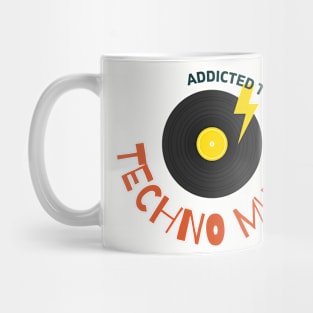 Addicted to techno music vinyl design Mug